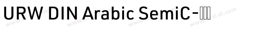 URW DIN Arabic SemiC字体转换 URW DIN Arabic SemiC字体转换